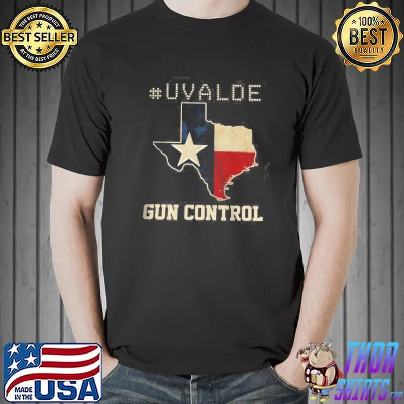 Pray for Texas uvalde strong gun control now shirt
