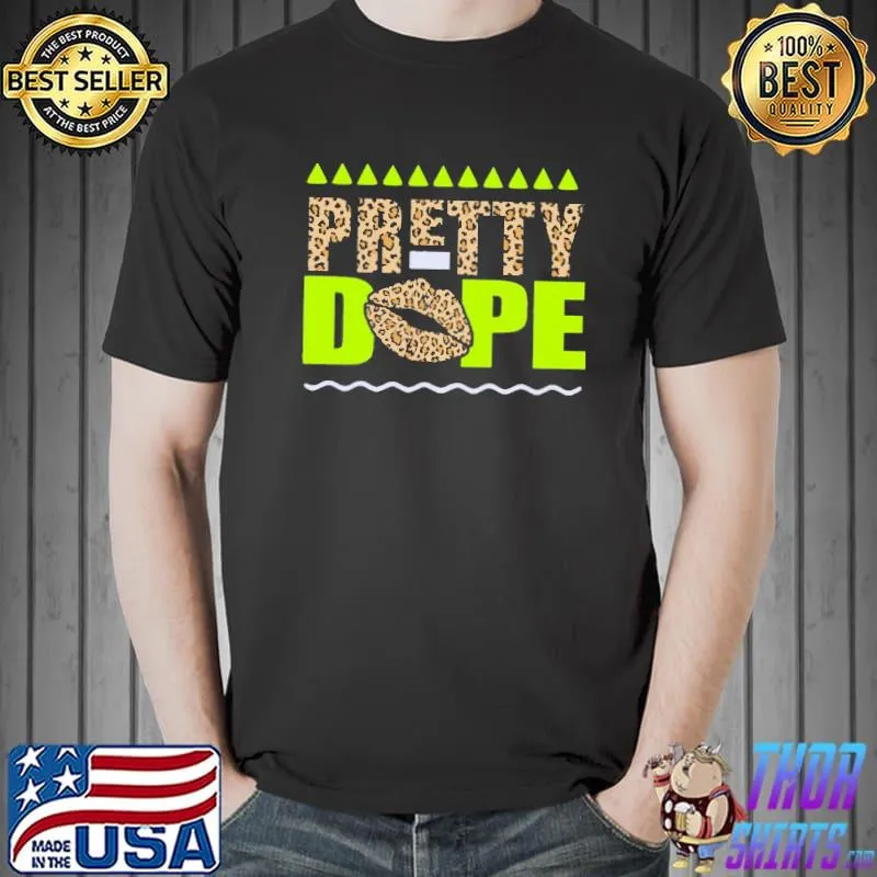 Pretty Dope Lepoard Shirt