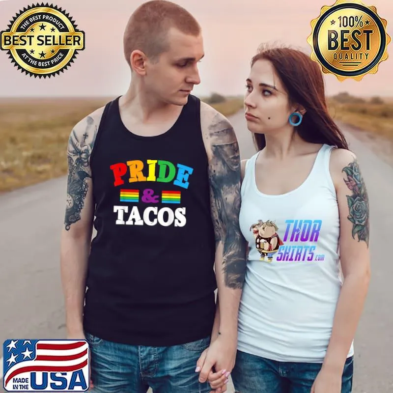 Pride & Tacos LGBT LGBTQ Gay Pride Rainbow Flag Taco Lover T-Shirt Tank Top