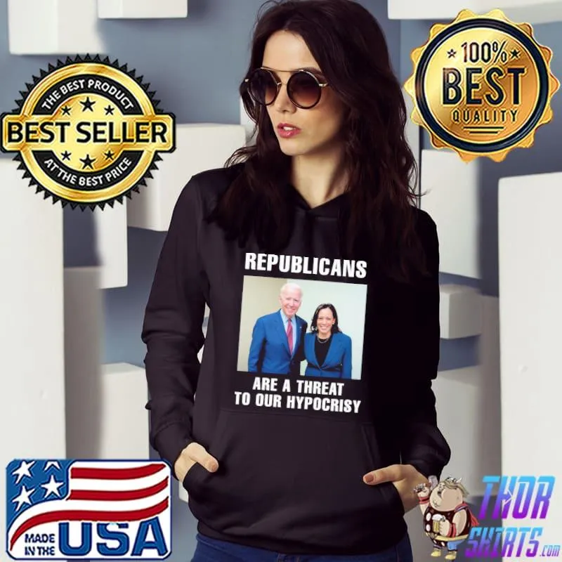 Republicans are a threat to our hypocrisy biden s Hoodie