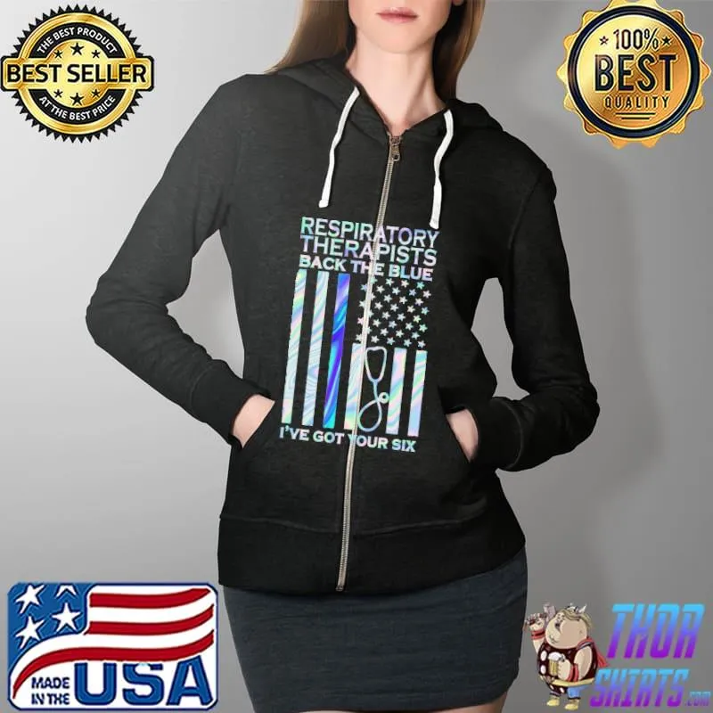 Respirator Therapists Back The Blue I've Got Your Six Hologram Shirt Full Zip Hooded