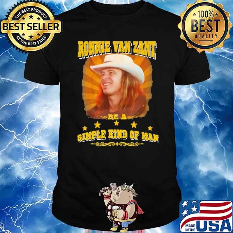 Ronnie Van Zant Be A Simple Kind Of Man Shirt