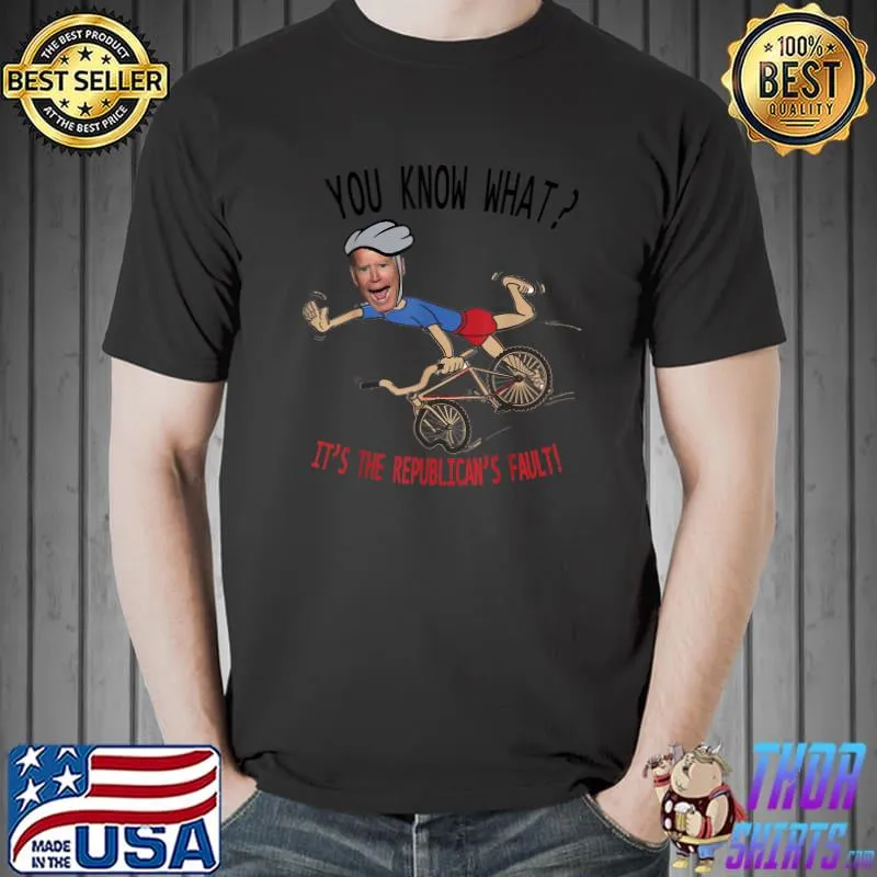 Running The Country Is Like Riding A Bike Biden you know what T-Shirt