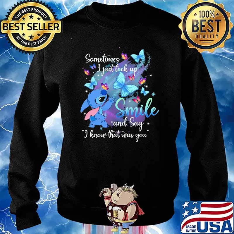 Sometimes I just look up smile say I know that was you stitch butterflies s Sweater