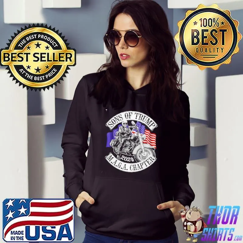 Sons Of Trump Maga Chapter Trump Shirt Hoodie
