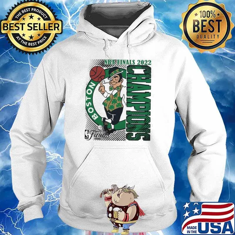 The Boston Celtics NBA Final 2022 Champions Shirt Hoodie