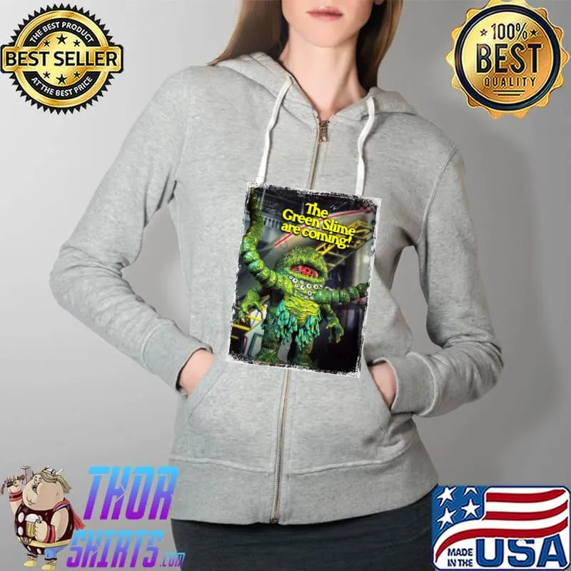 The Green Slime Are Coming horror movie toys Shirt Full Zip Hooded