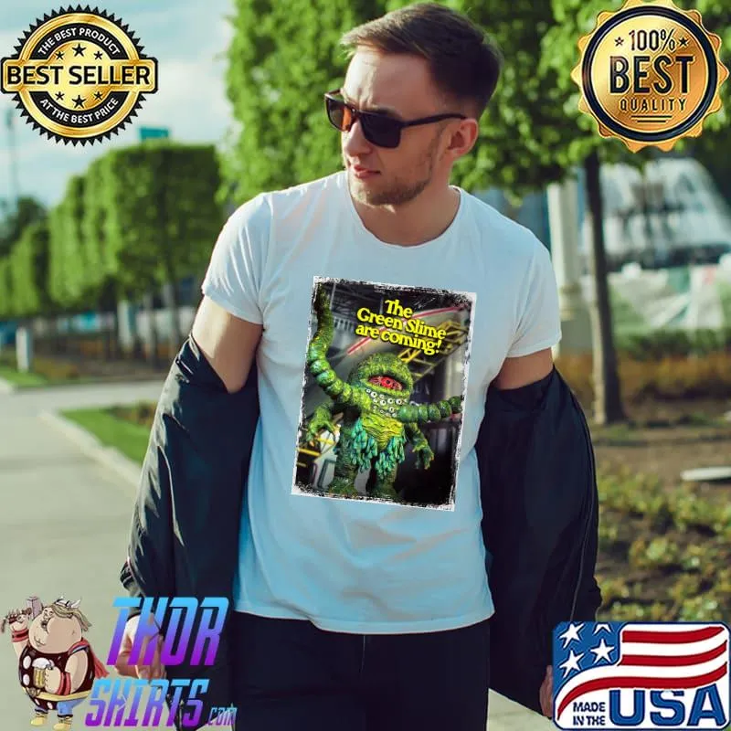 The Green Slime Are Coming horror movie toys Shirt