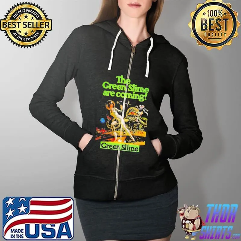 The Green Slime Are Coming Horror Shirt Full Zip Hooded