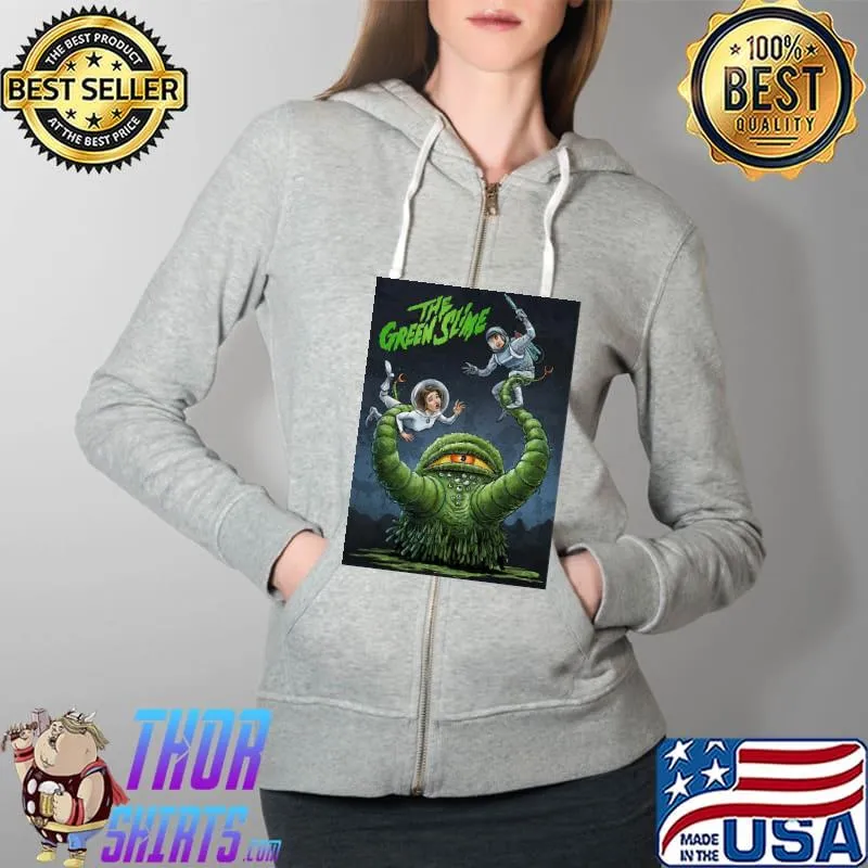 The Green Slime art movie poster Shirt Full Zip Hooded