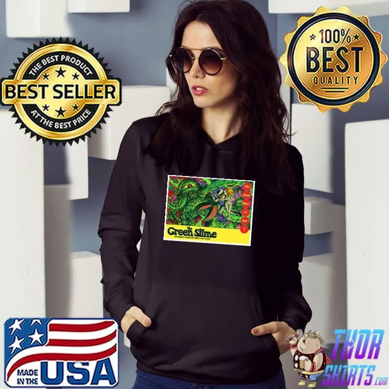 The Green Slime Invaders From Beyond The Stars Shirt Hoodie