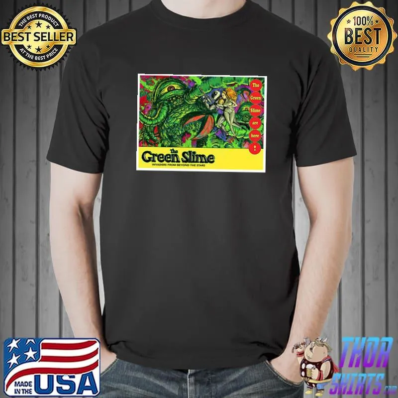 The Green Slime Invaders From Beyond The Stars Shirt