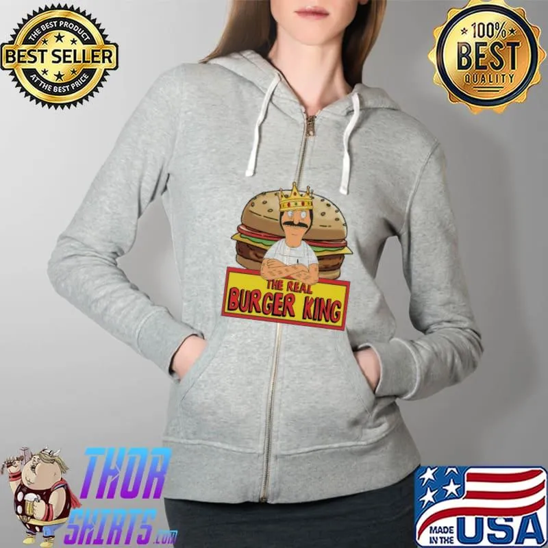 The Real Bob's Burgers King Shirt Full Zip Hooded
