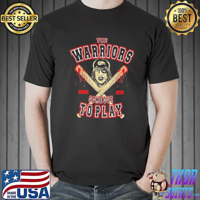 The Warriors Since 1979 Come Out To Play Shirt Unisex