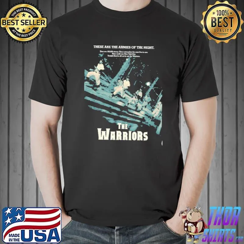 The Warriors These Are The Armies Of The Night Shirt Unisex