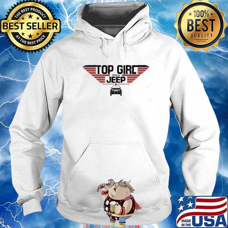 Top Girl With A Jeep Top Gun Shirt Hoodie