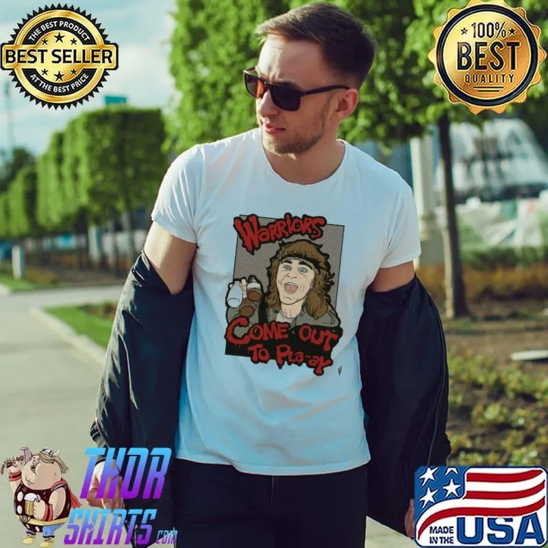 Warriors Come Out To Play Shirt