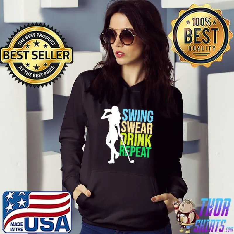 Womens swing swear drink repeat love golf s Hoodie