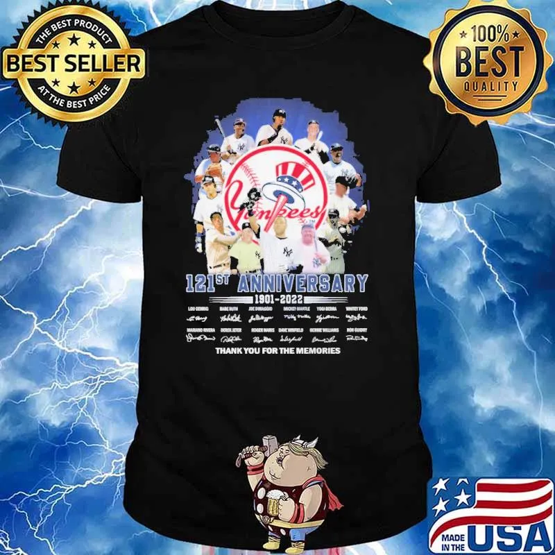 121st anniversary New York Yankees thank for memories signatures shirt