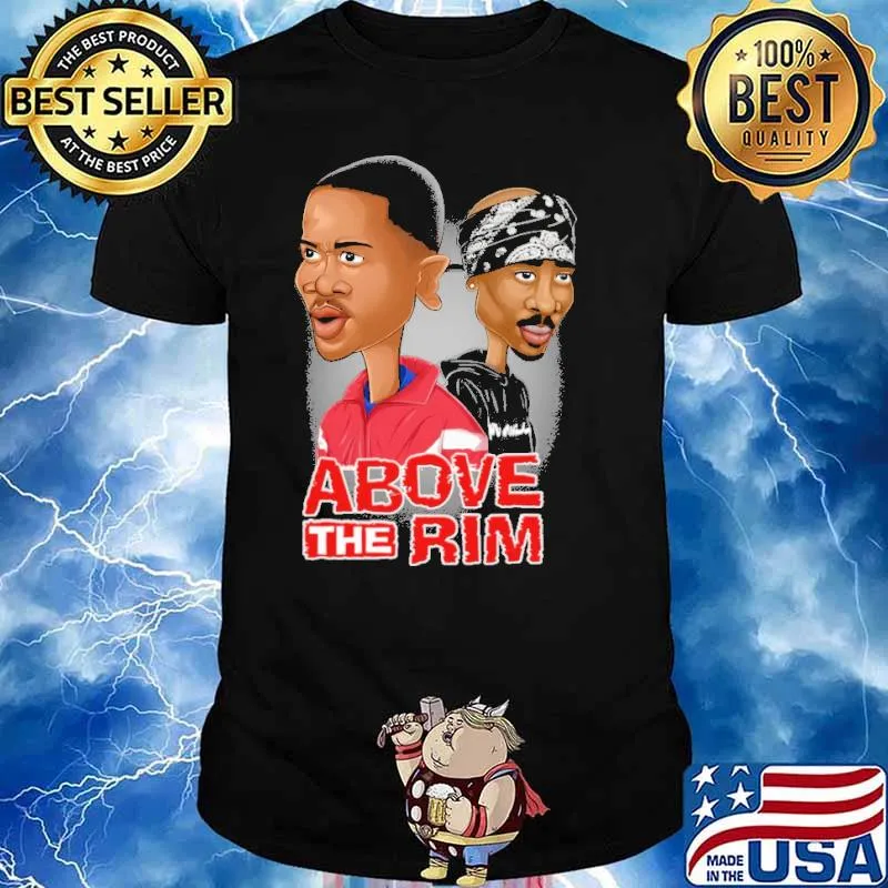 Abore The Rim Shirt