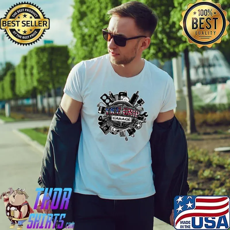 Automotive Restoration Vice Grip Garage T-Shirt