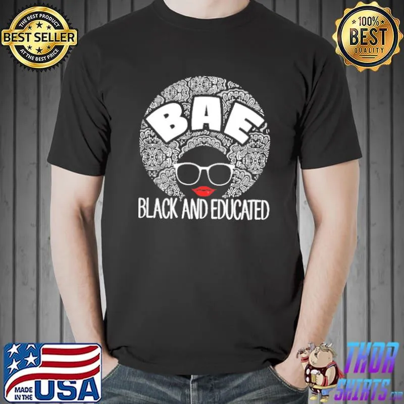 Bae black and educated shirt