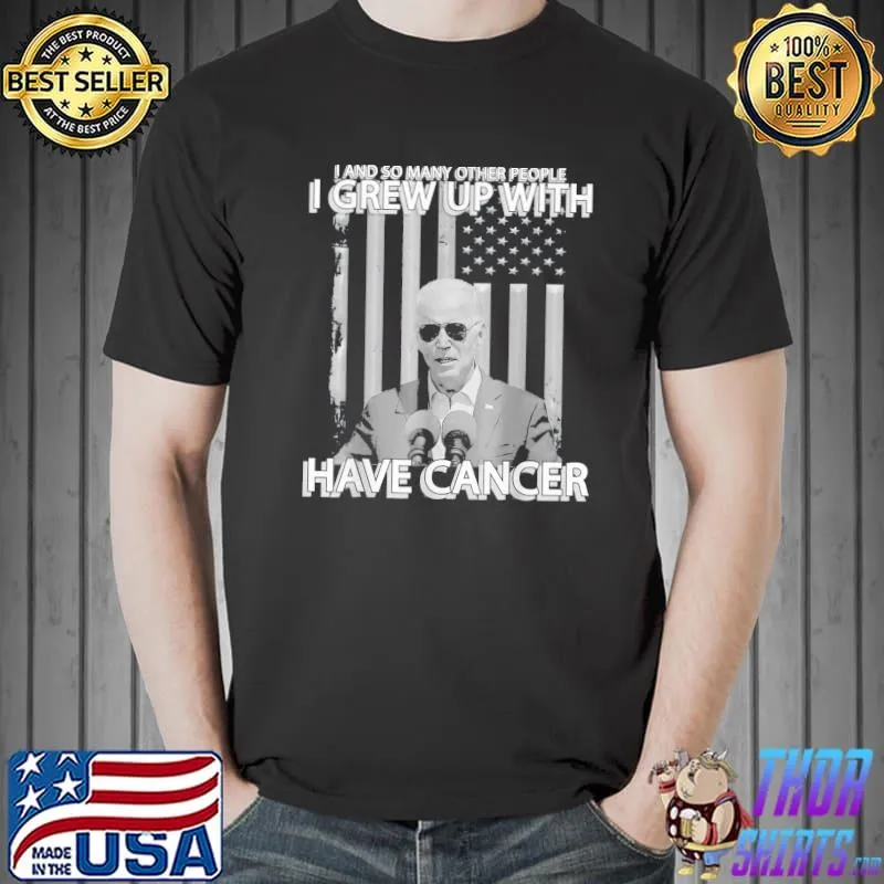 Biden has cancer us flag shirt