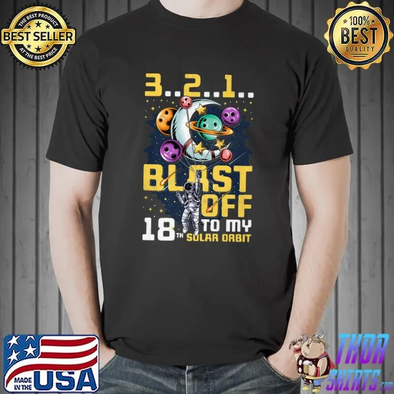 Blast Off To My 18th Solar Orbit 18th Birthday AstronautT-Shirt