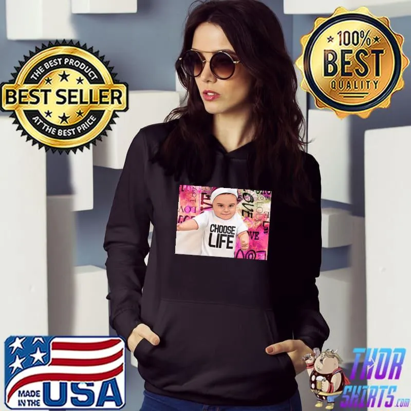 Choose life happy baby prolife pro life T-Shirt Hoodie