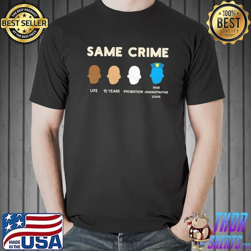 Colin kaepernick same crime shirt