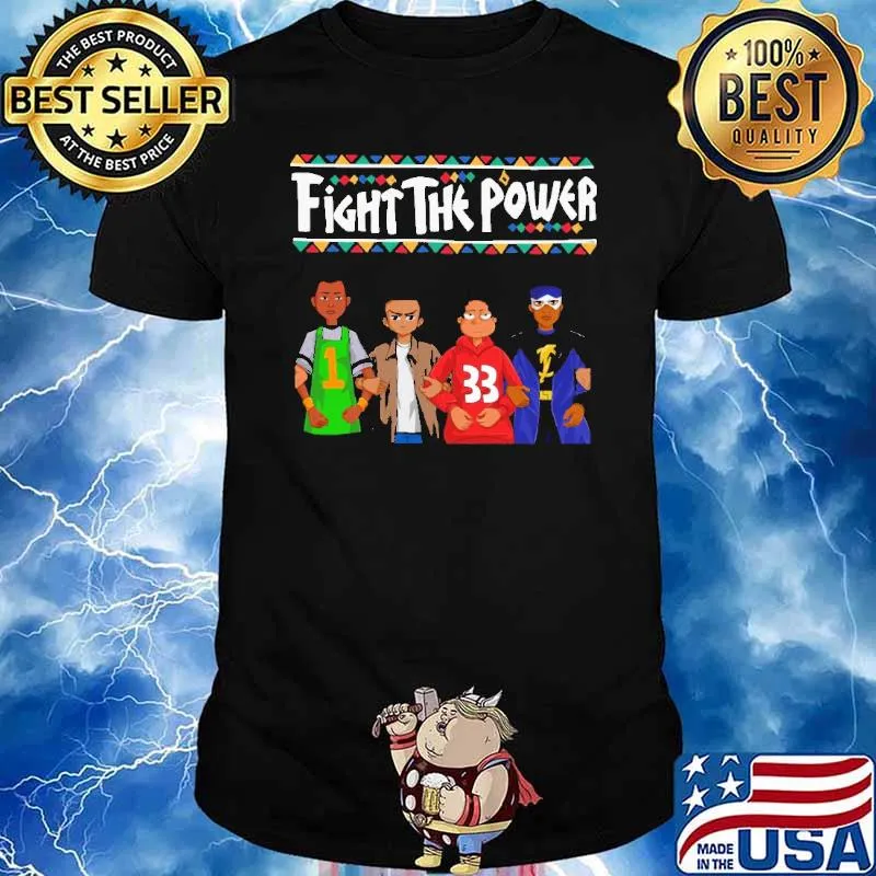 Do The Right Thing Fight The Power Shirt