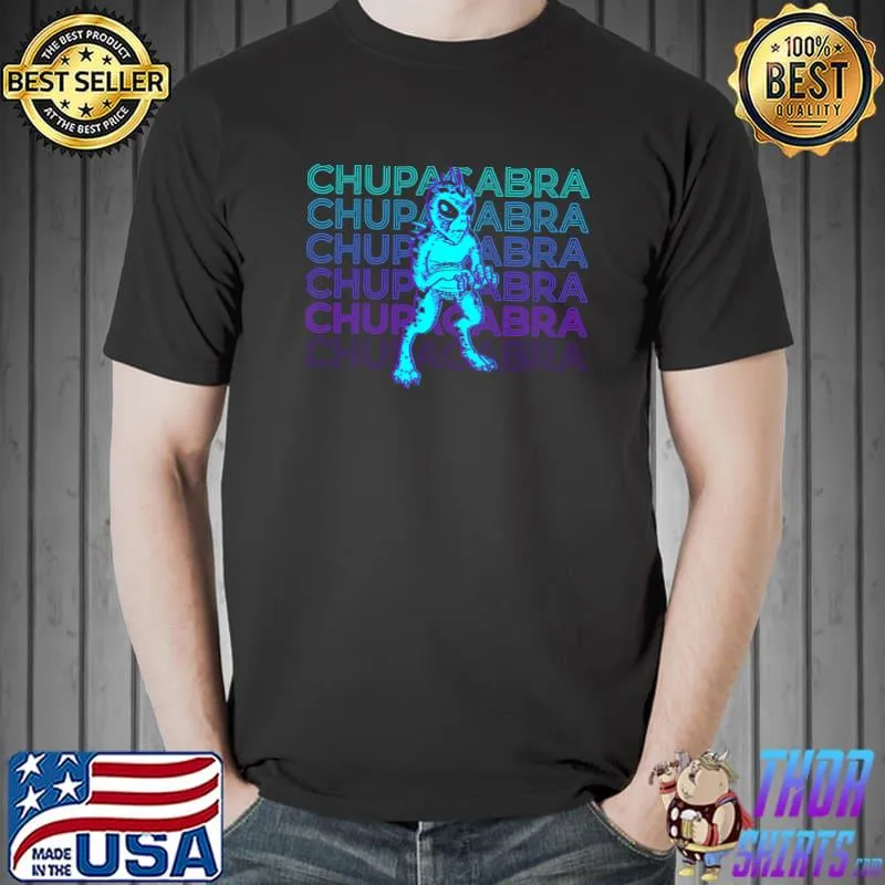 El Chupacabra Cryptid Cryptozoology Gift T-Shirt