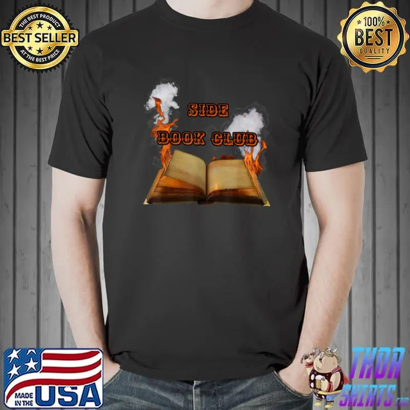 Fire on the side book club T-Shirt