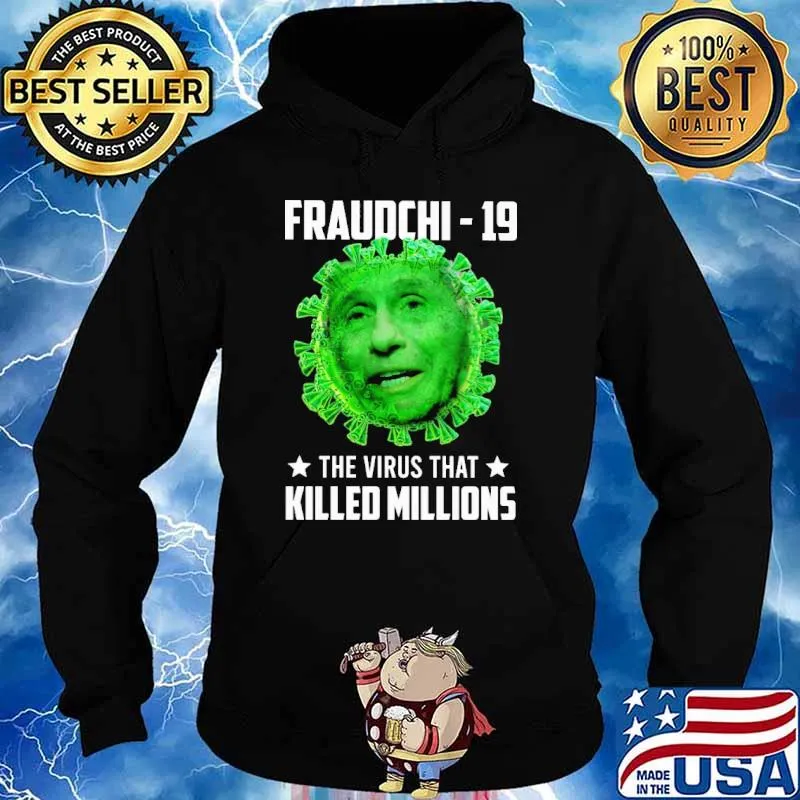 Fraudchi 19 this virus that killed america s Hoodie