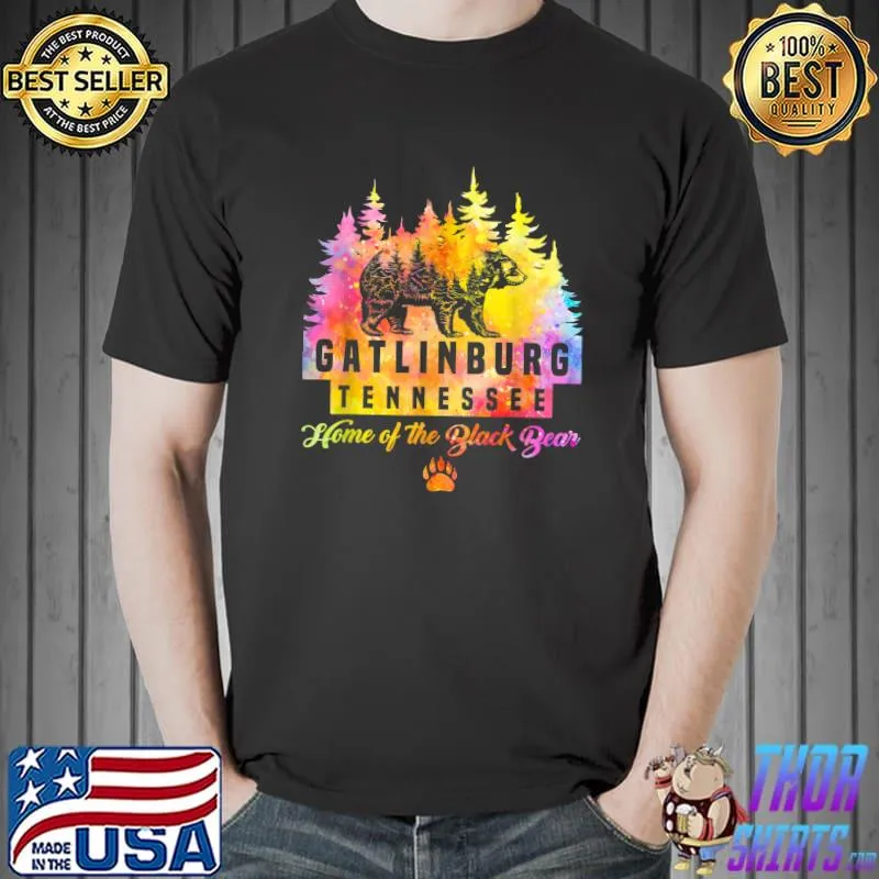 Gatlinburg Tennesseen Home Of The Black Bear Great Smoky Mountains Tie Dye T-Shirt