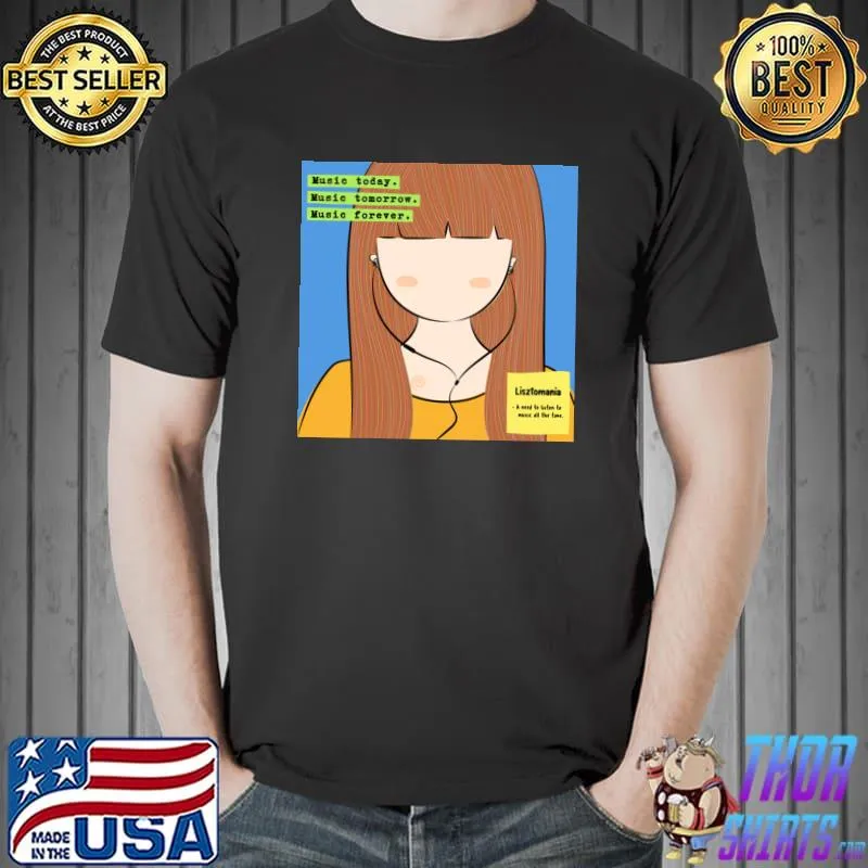 Girl in Headset Music Today Music Tomorrow Music Forever T-Shirt