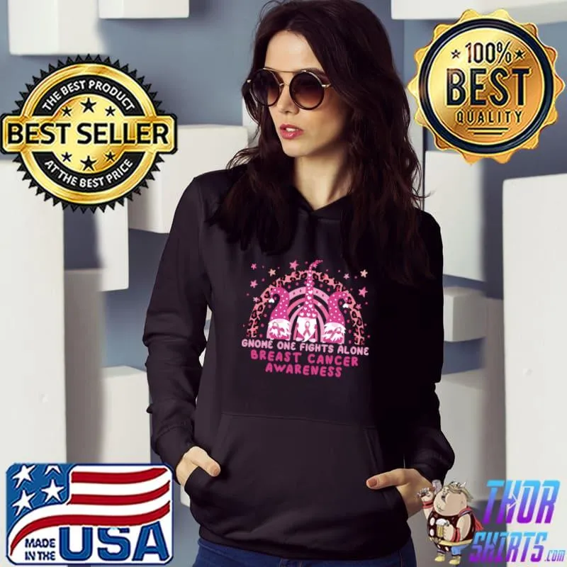 Gnome One Fights Alone Breast Cancer Awareness Rainbow T-Shirt Hoodie