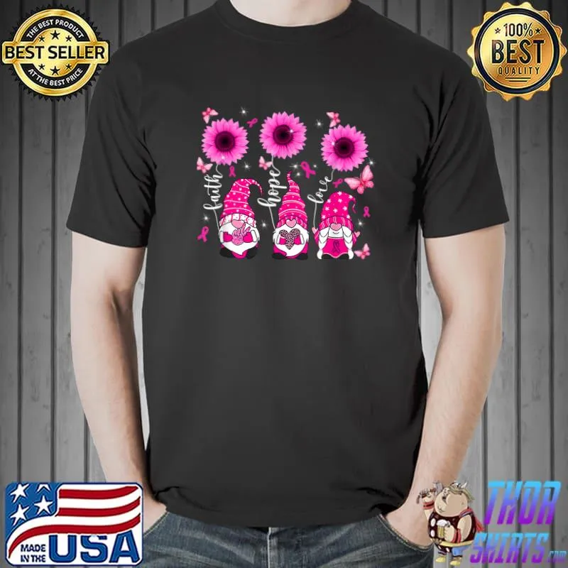 Gnomes Pink Warrior Faith Hope Love Breast Cancer Awareness T-Shirt