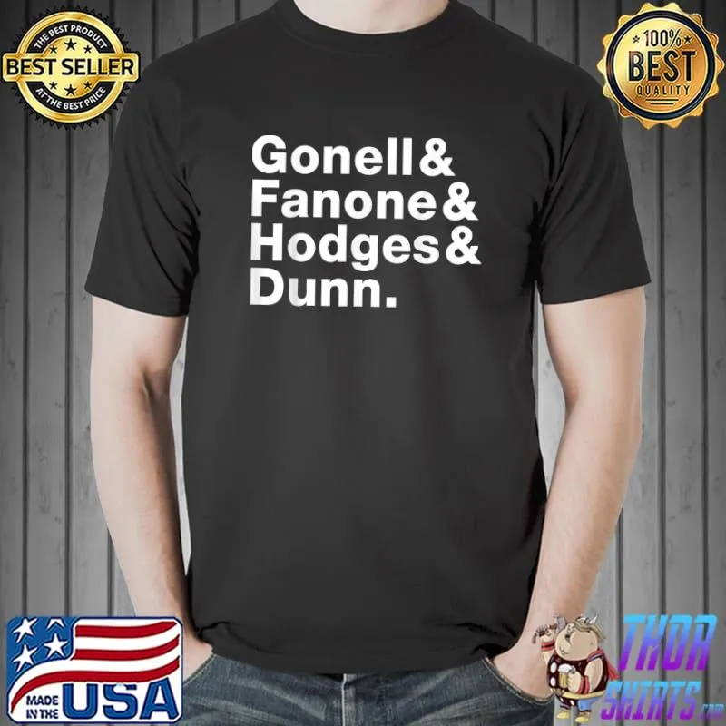 Gonell & Fanone & Hodge & Dunn T-Shirt