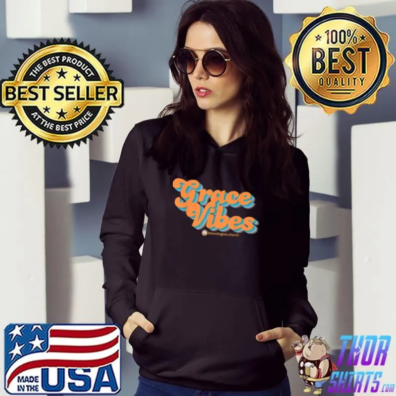 Grace Vibes T-Shirt Hoodie
