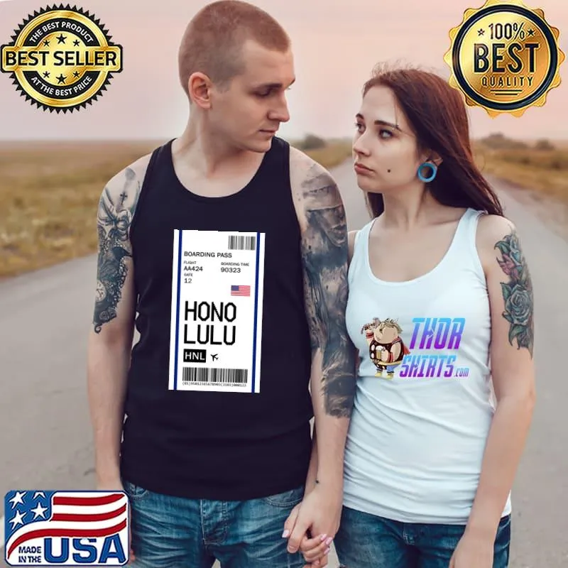 Honolulu Hawaii Boarding Pass Airlane Ticket Luggage Airplane T-Shirt Tank Top