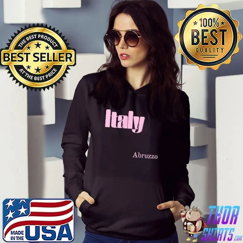 Italy abruzzo T-Shirt Hoodie