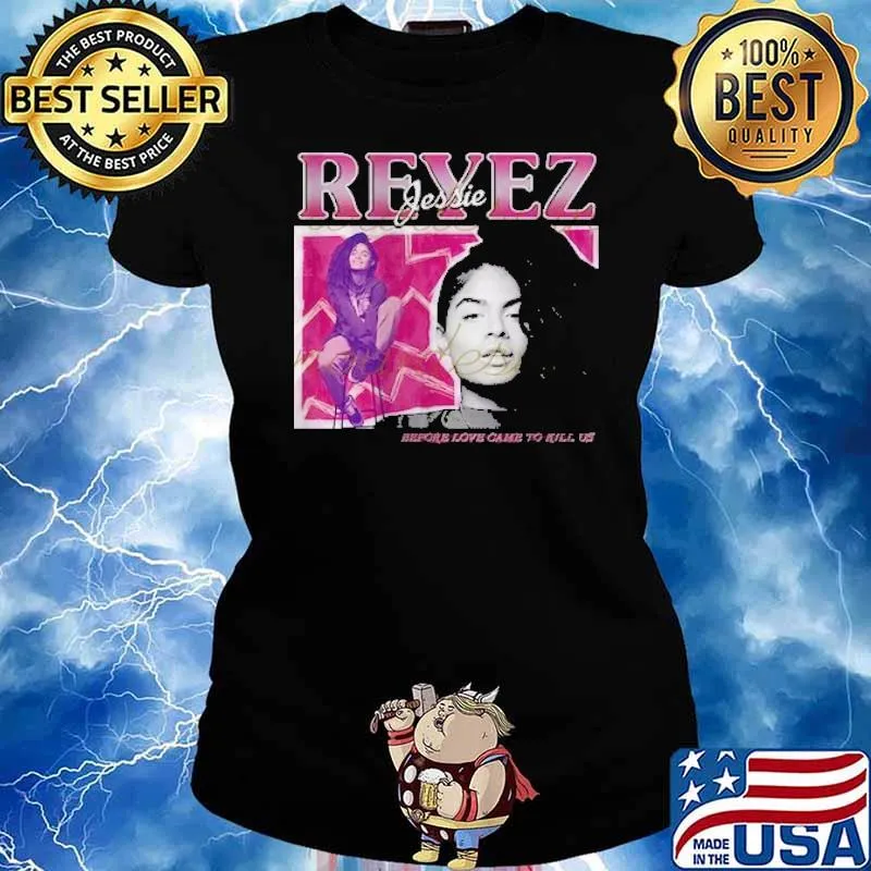 Jessie Reyez before love came to kill us s Ladies tee