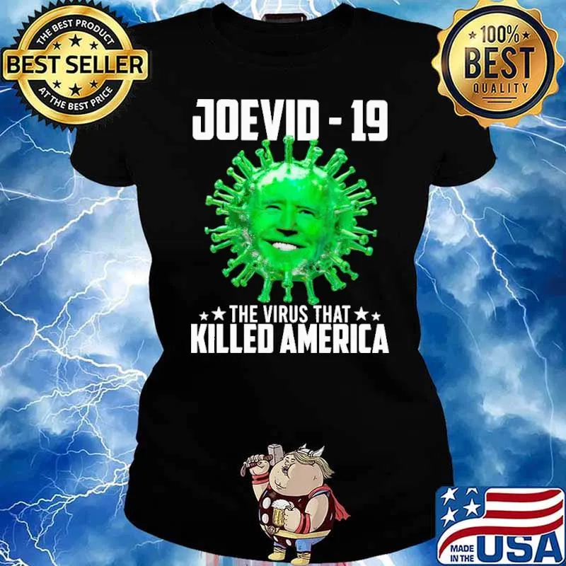 Joevid 19 this virus that killed america s Ladies tee