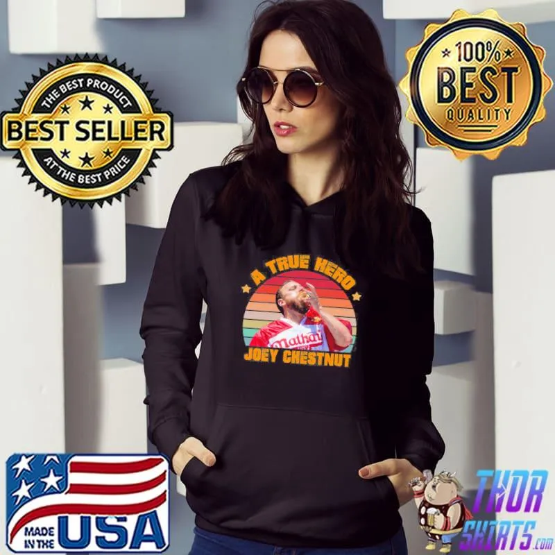 Joey chestnut a true hero artwork s Hoodie