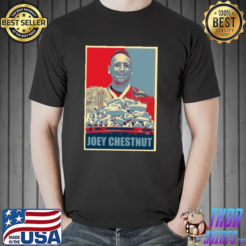 Joey chestnut hope shirt