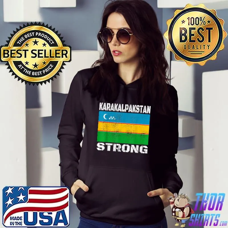 Karakalparstan strong flag uzbekistan T-Shirt Hoodie