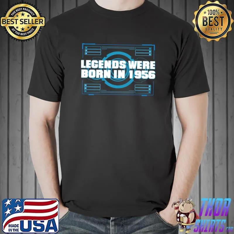 Legends Were Born In 1956 T-Shirt
