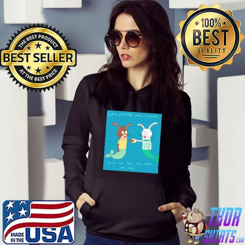 Let's Pretend We're Merbannies Sparky Jr. Strawberry And Willow T-Shirt Hoodie