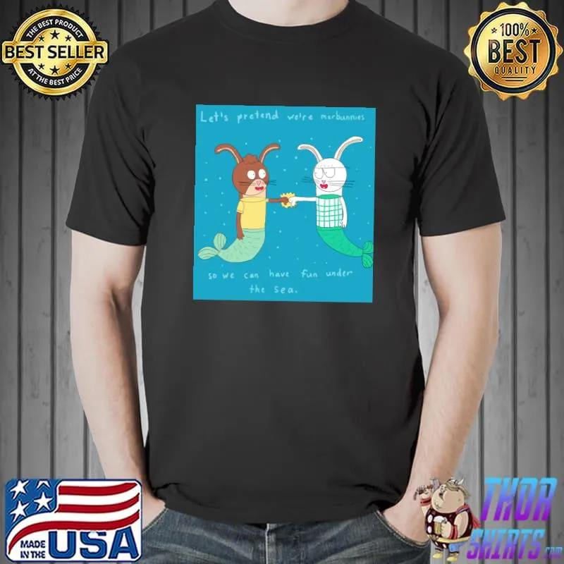 Let's Pretend We're Merbannies Sparky Jr. Strawberry And Willow T-Shirt